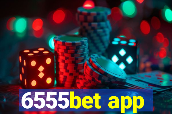6555bet app